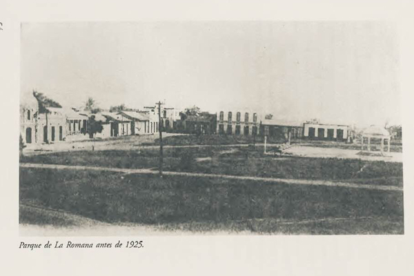 El Parque Duarte en La Romana hace 100 años...