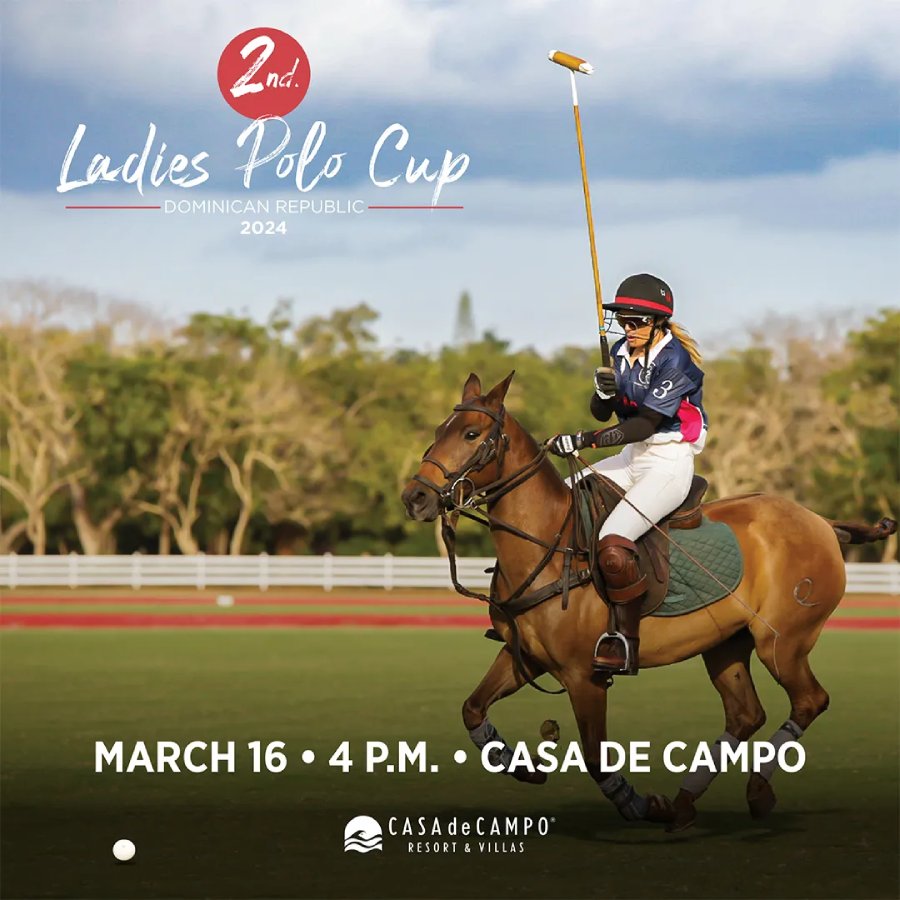 Segunda Copa Internacional Femenina de Polo en Casa de Campo Deporte, Elegancia y Solidaridad